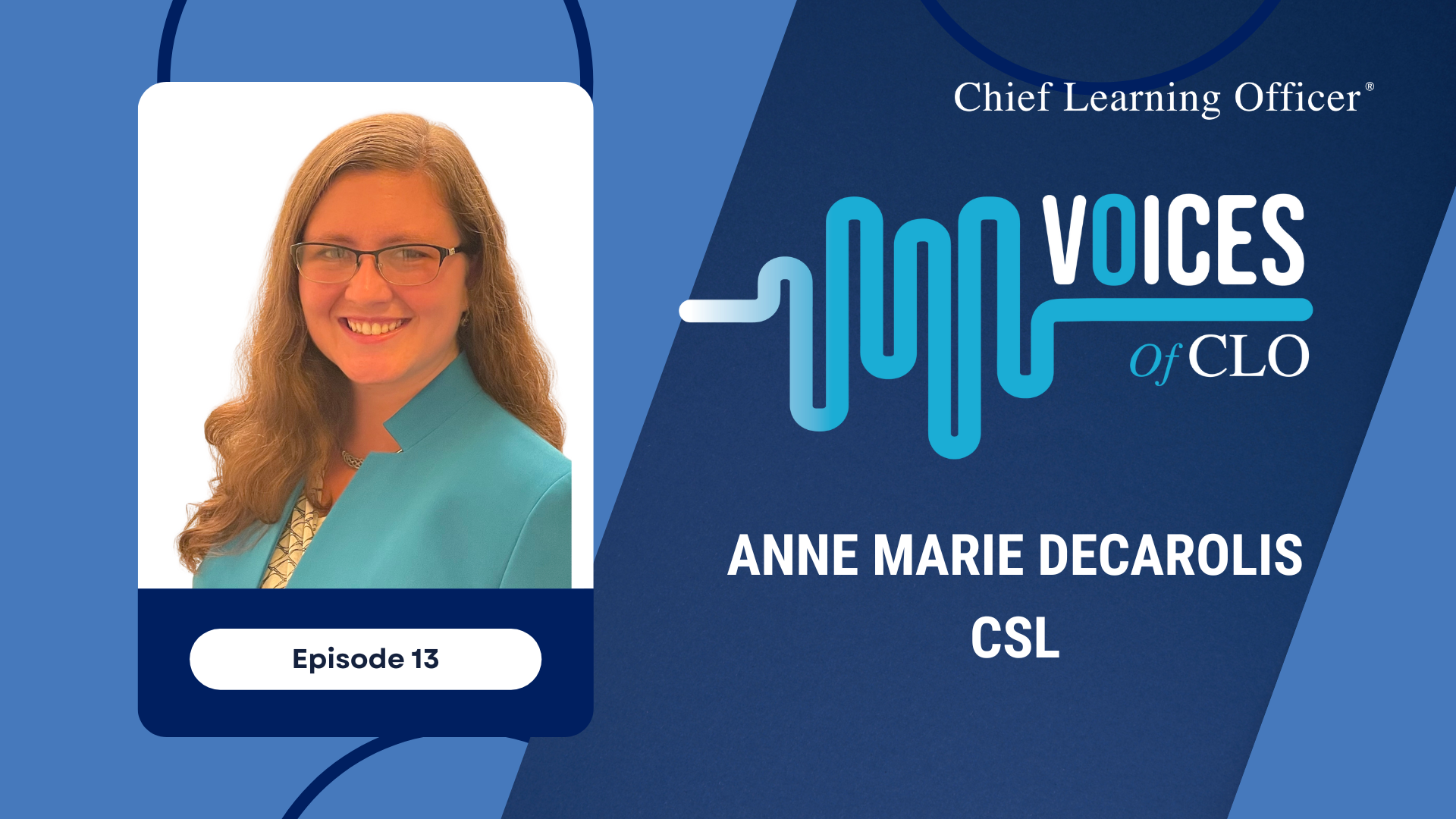 Podcast: Voices of CLO: Anne Marie DeCarolis