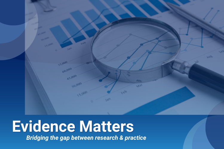 How to use evidence to produce results in your organization