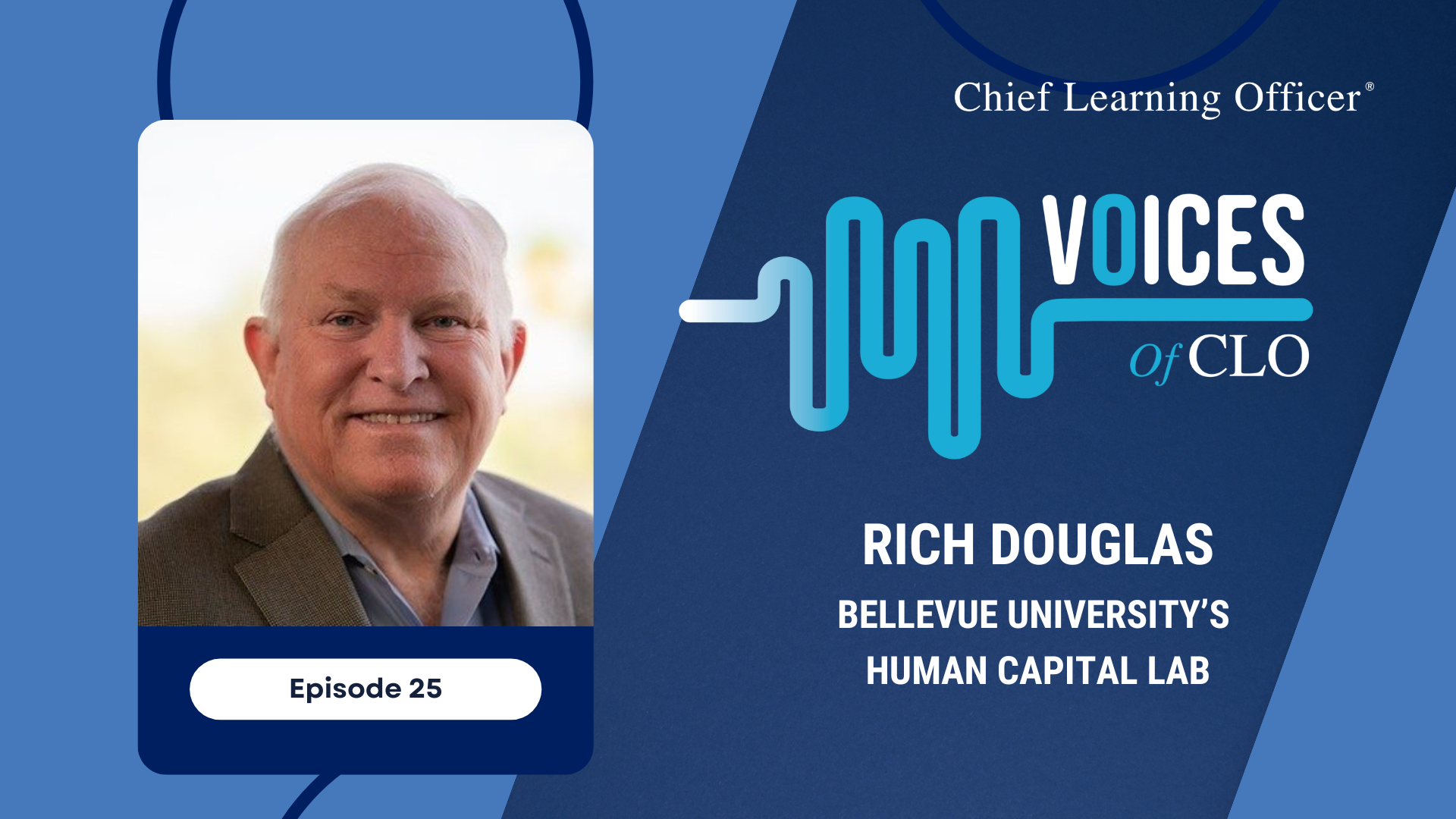 Voices of CLO Podcast: Rich Douglas on the Role of the CLO – Part 2